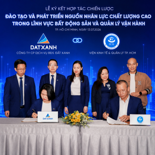 Lễ Ký Kết Hợp Tác Chiến Lược: Đất Xanh Và Viện Kinh Tế & Quản Lý TP.HCM Định Hình Lại Tiêu Chuẩn Nhân Lực Bất Động Sản